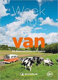 WEEKEND EN VAN - 52 DESTINATIONS