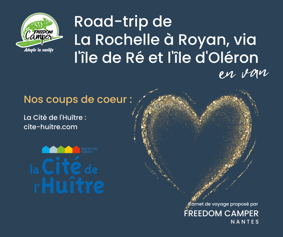 la cité de l'huitre, virée en van Royan ile Oléron