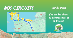 cap sur les plages du débarquement et le cotentin